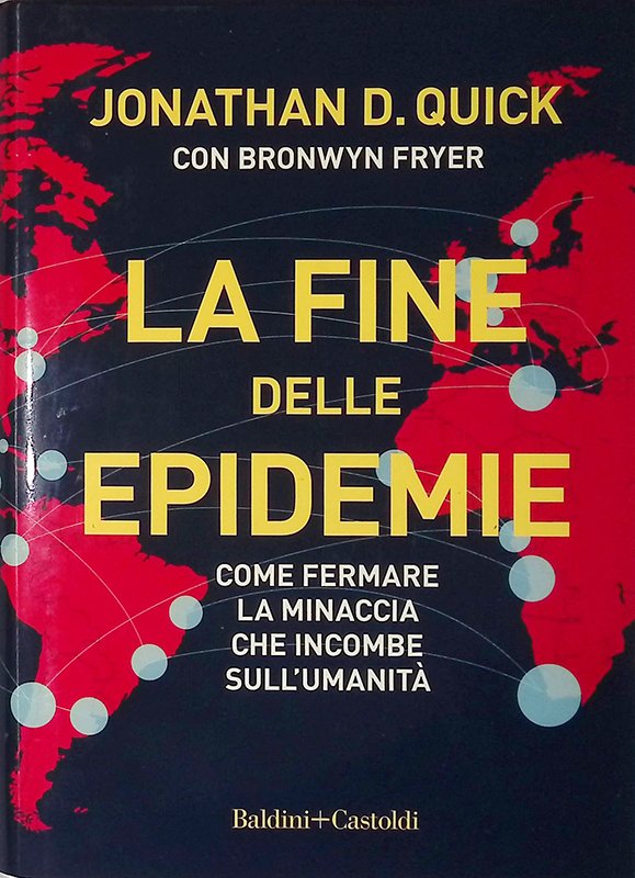 La fine delle epidemie. Come fermare la minaccia che incombe … | Immagine principale