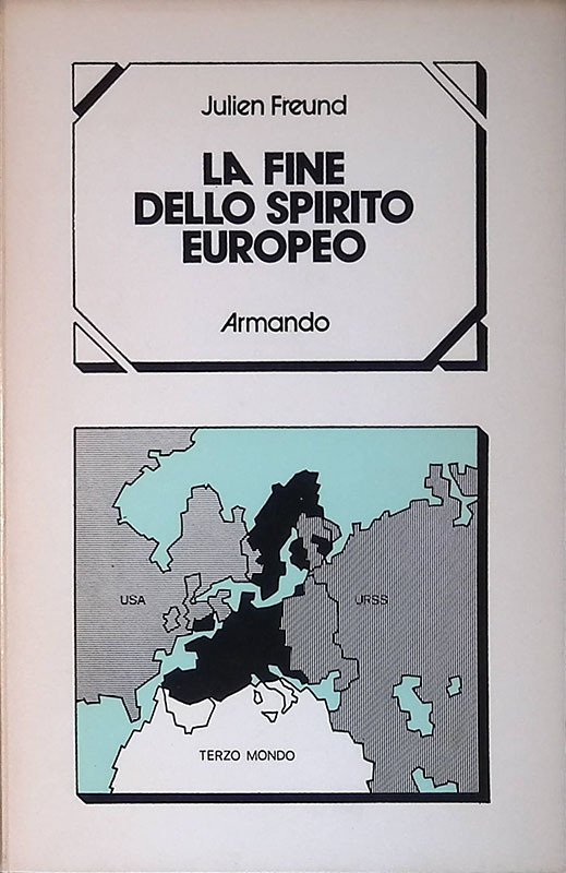 La fine dello spirito europeo