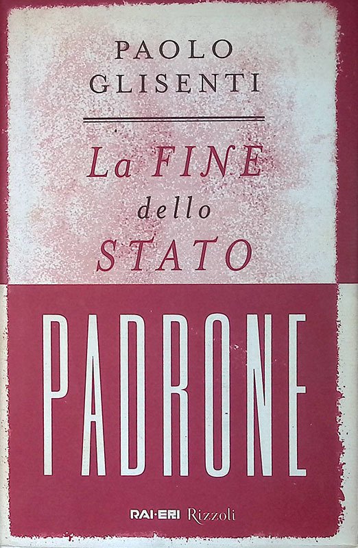 La fine dello Stato padrone | Immagine principale