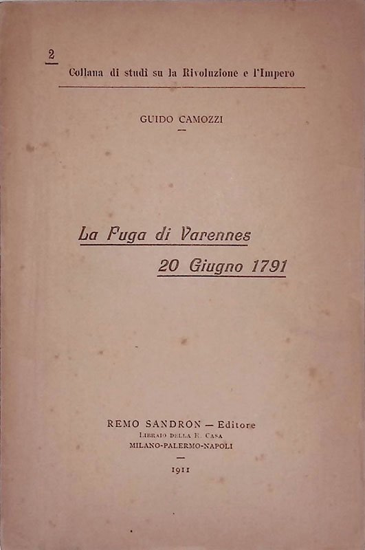 La fuga di Varennes. 20 giugno 1791