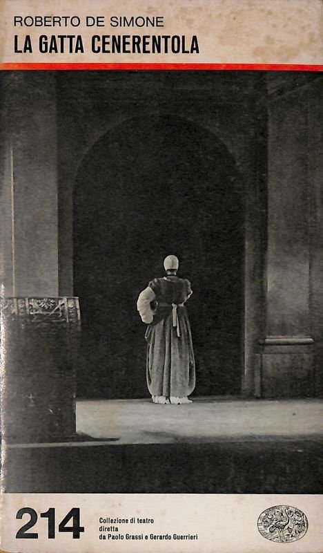 La gatta Cenerentola. Favola in musica in tre atti