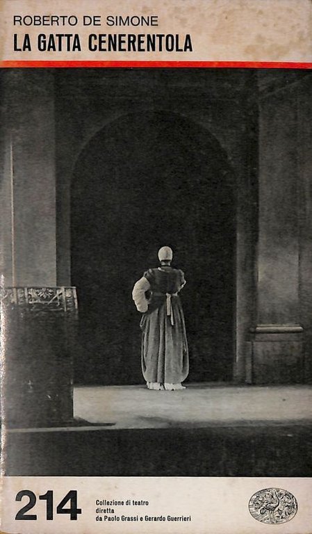 La gatta Cenerentola. Favola in musica in tre atti