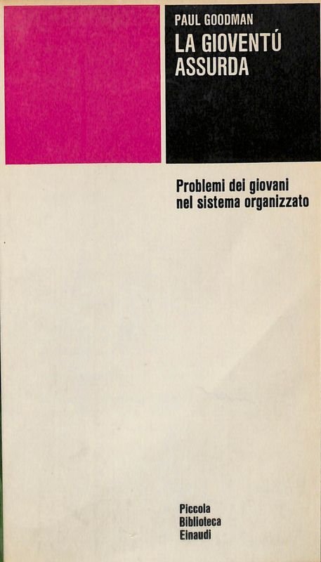 La gioventù assurda. Problemi dei giovani nel sistema organizzato | Immagine principale