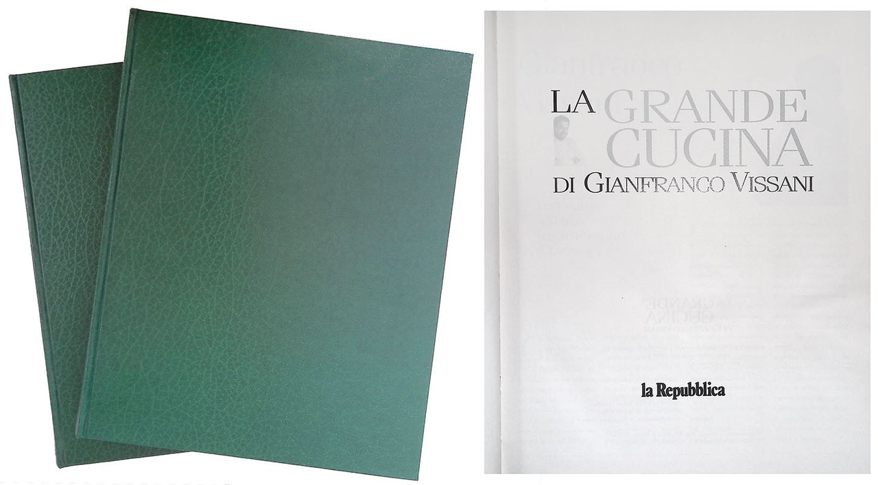 La Grande Cucina di Gianfranco Vissani. DUE VOLUMI