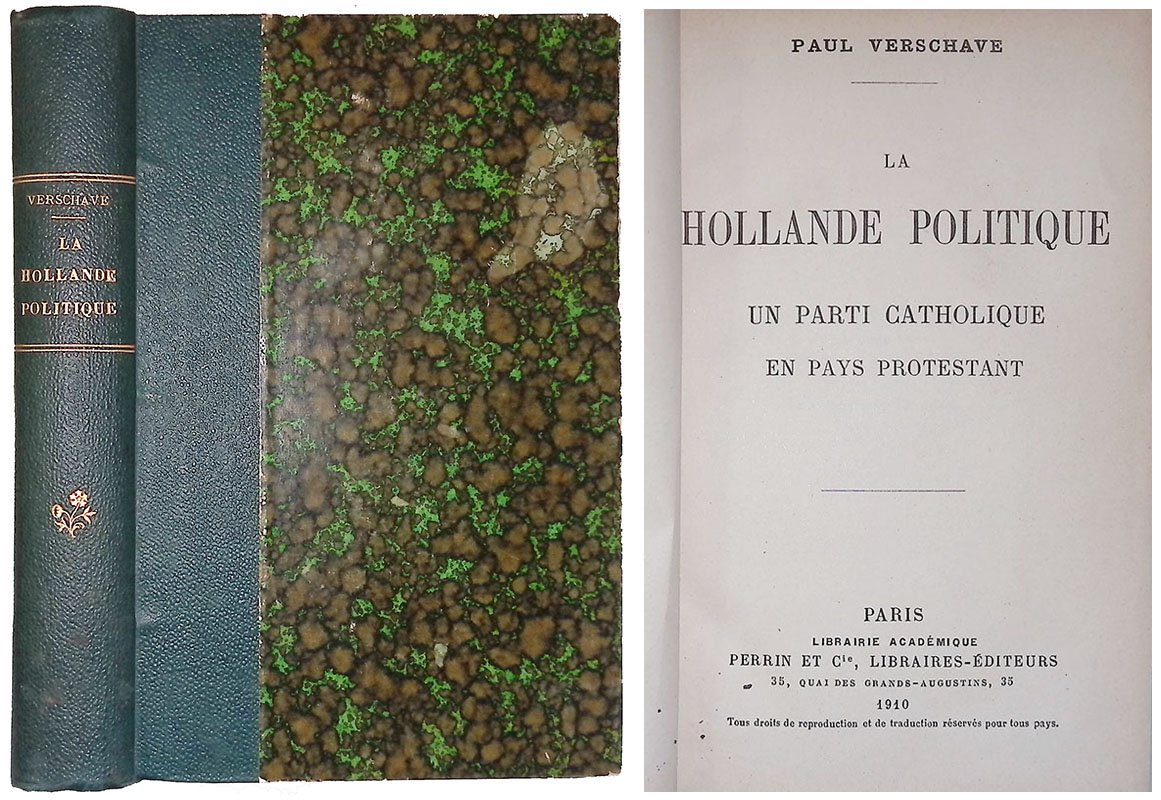 La Hollande Politique. Un parti catholique en pays protestant