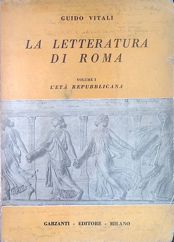 La letteratura di Roma. Vol. 1. L'età repubblicana