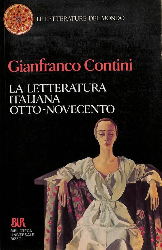 La letteratura italiana Otto-Novecento