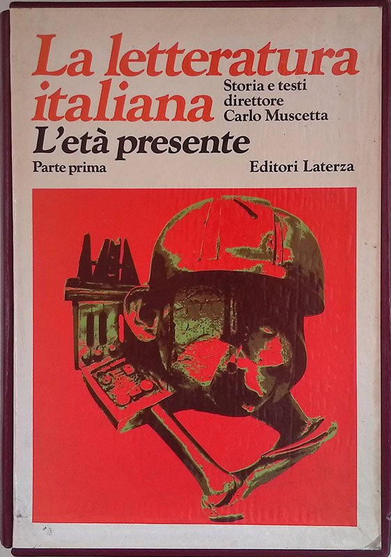 La letteratura italiana storia e testi. L'età presente - Dal …