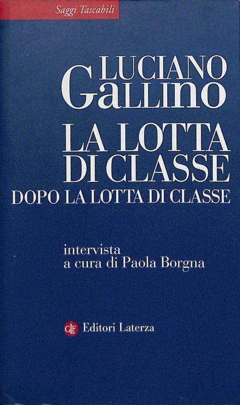 La lotta di classe dopo la lotta di classe