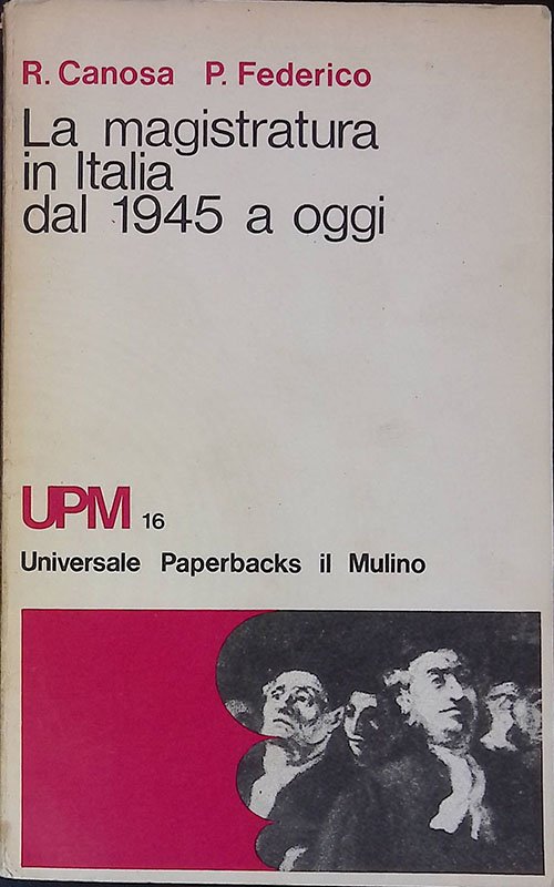 La magistratura in Italia dal 1945 a oggi