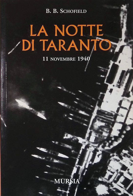 La notte di Taranto. 11 novembre 1940