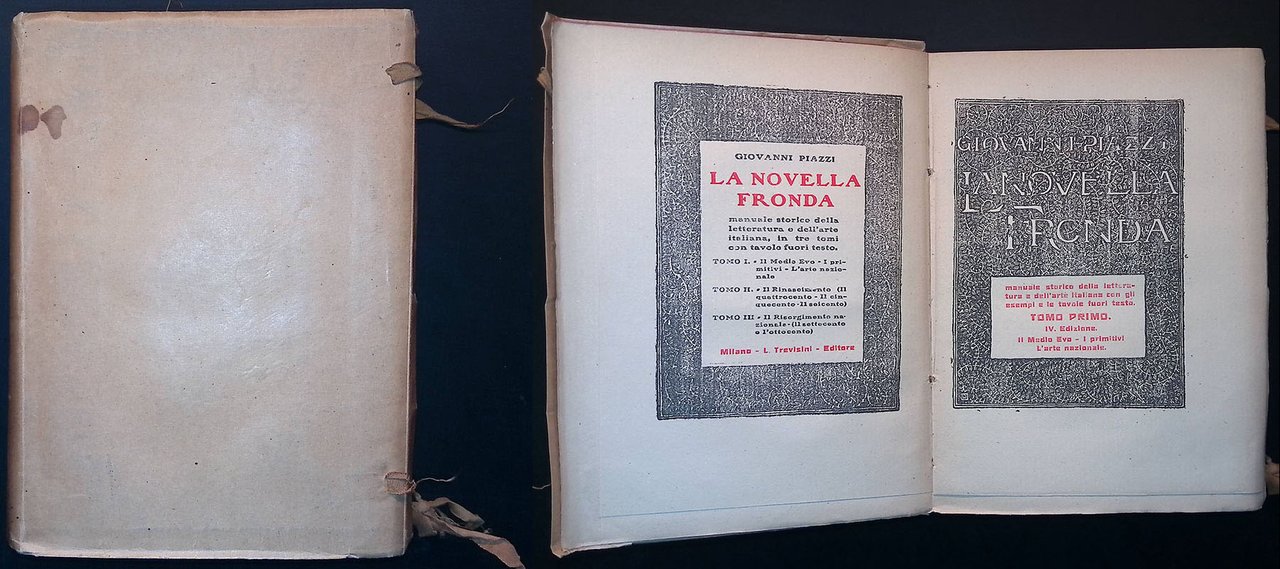 La novella Fronda. Tomo primo. Il Medioevo, i primitivi, l'arte …