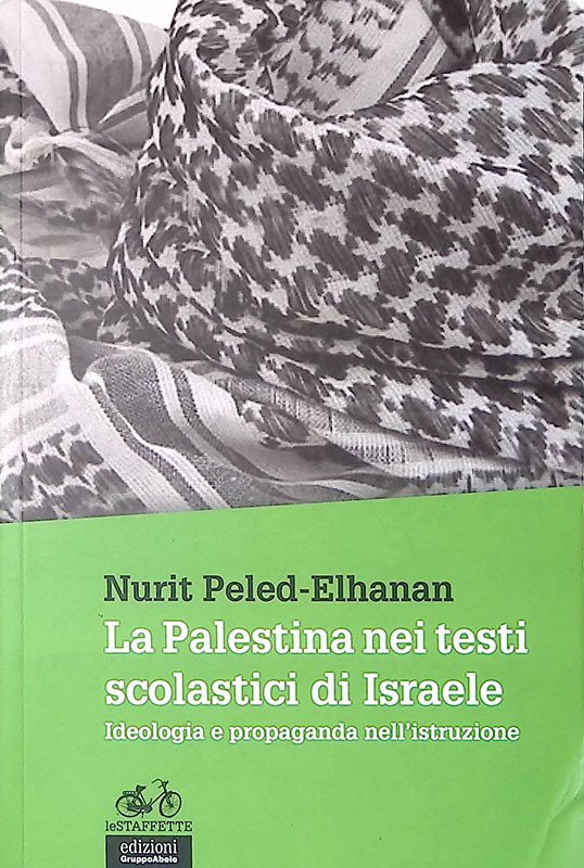 La Palestina nei testi scolastici di Israele. Ideologia e propaganda … | Immagine principale