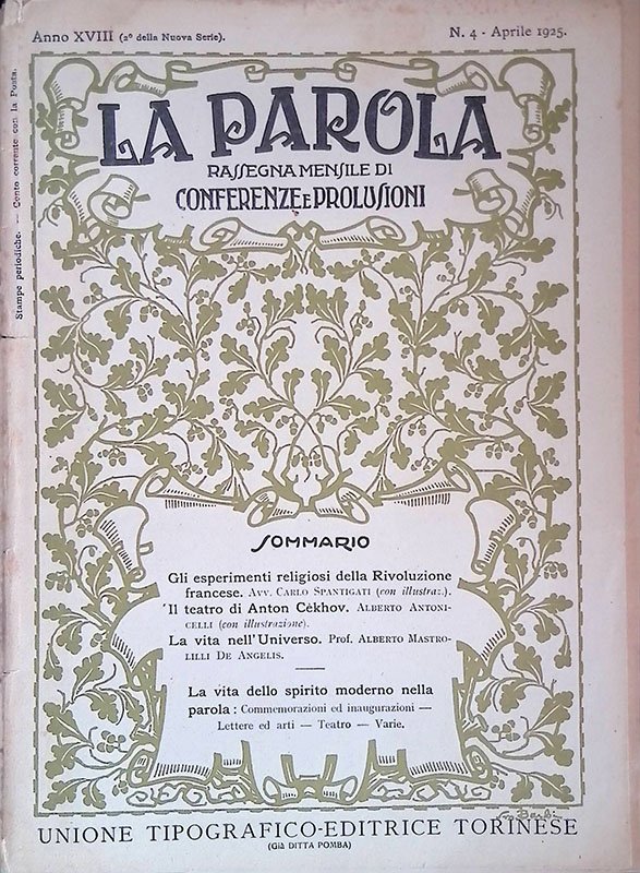 La Parola. Rassegna mensile di Conferenze e Prolusioni. Anno XVIII …