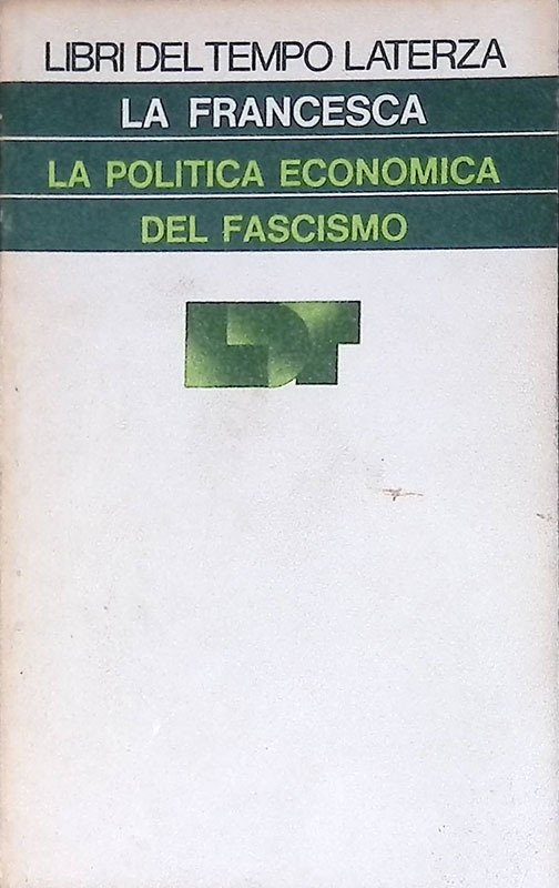 La politica economica del fascismo