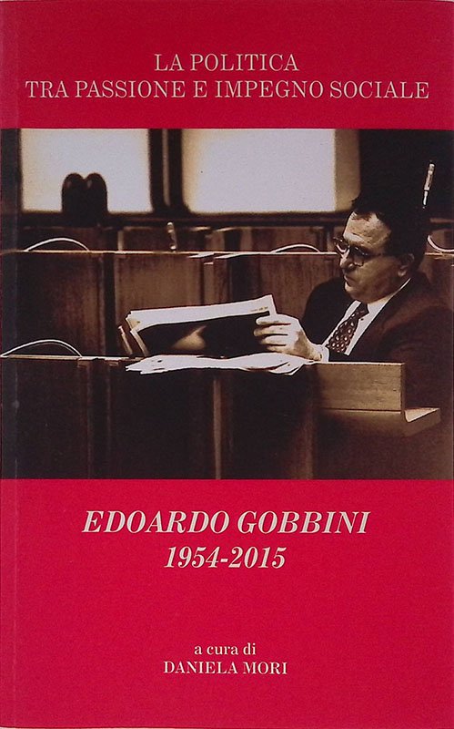 La politica tra passione e impegno sociale 1954-2015 | Immagine principale
