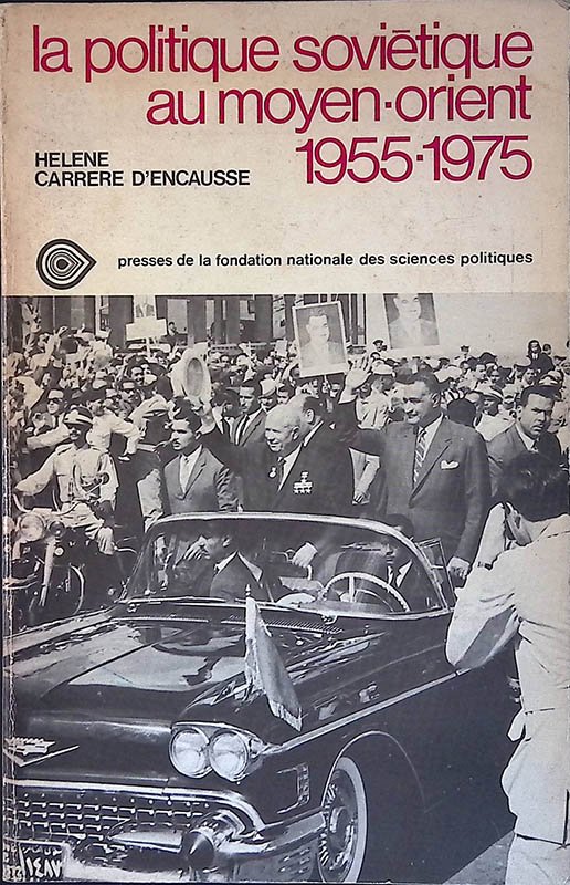 La politique sovietique au moyen-orient 1955-1975 | Immagine principale