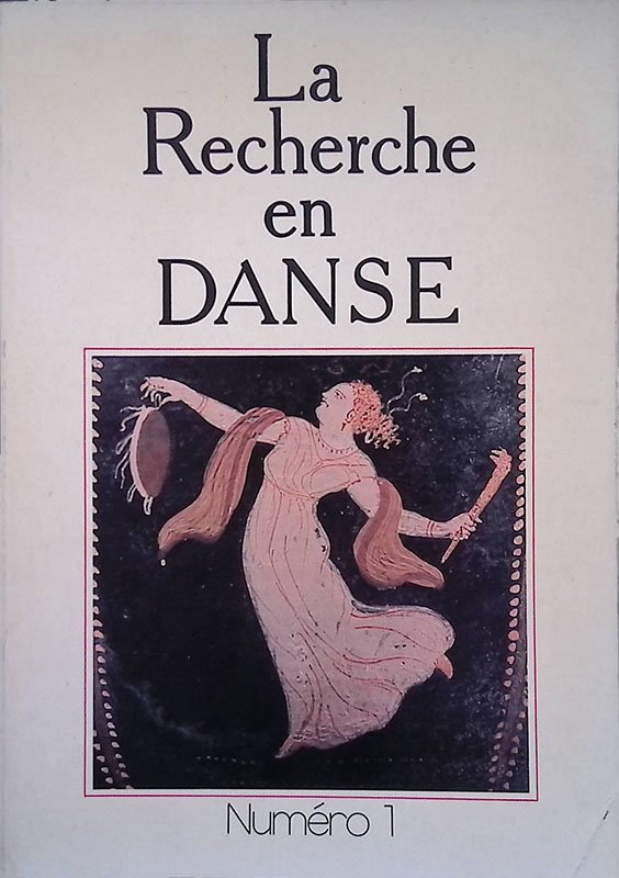 La recherche en danse. Revue annuelle de travaux universitaires portant …