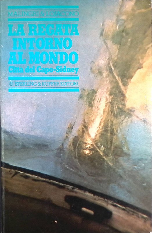 La regata intorno al mondo. Città del Capo-Sidney