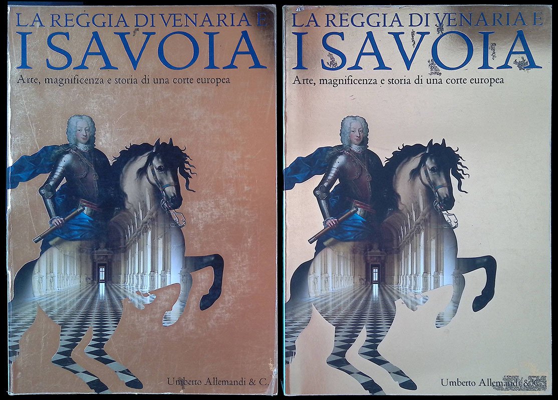 La Reggia di Venaria e i Savoia. Arte, Magnificenza e …