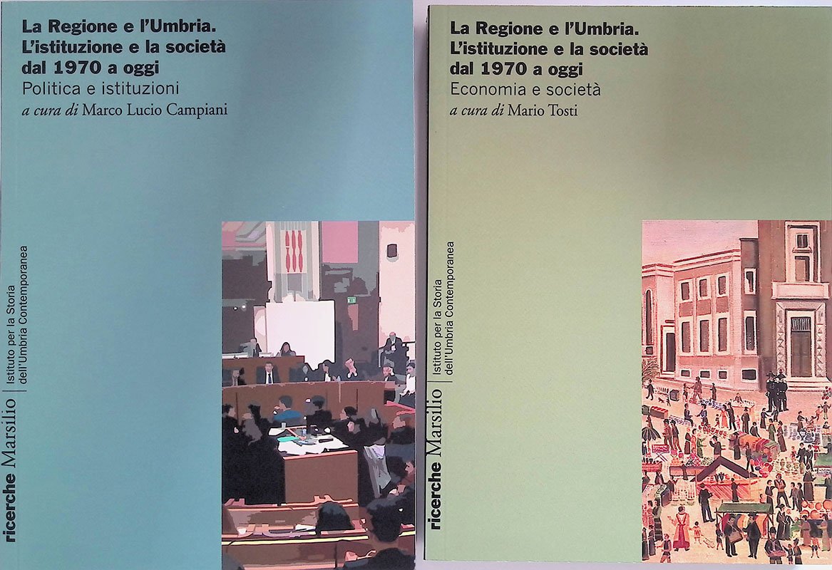 La Regione e l'Umbria. L'istituzione e la società dal 1970 …