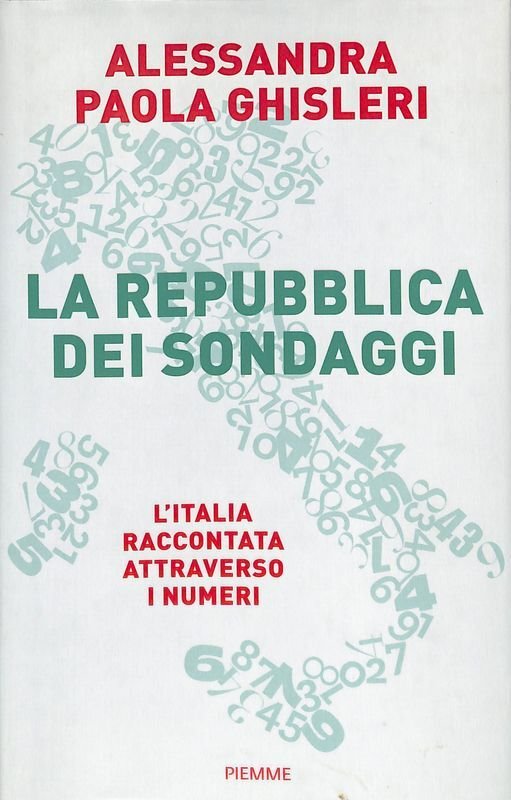 La Repubblica dei sondaggi. L'Italia raccontata attraverso i numeri | Immagine principale