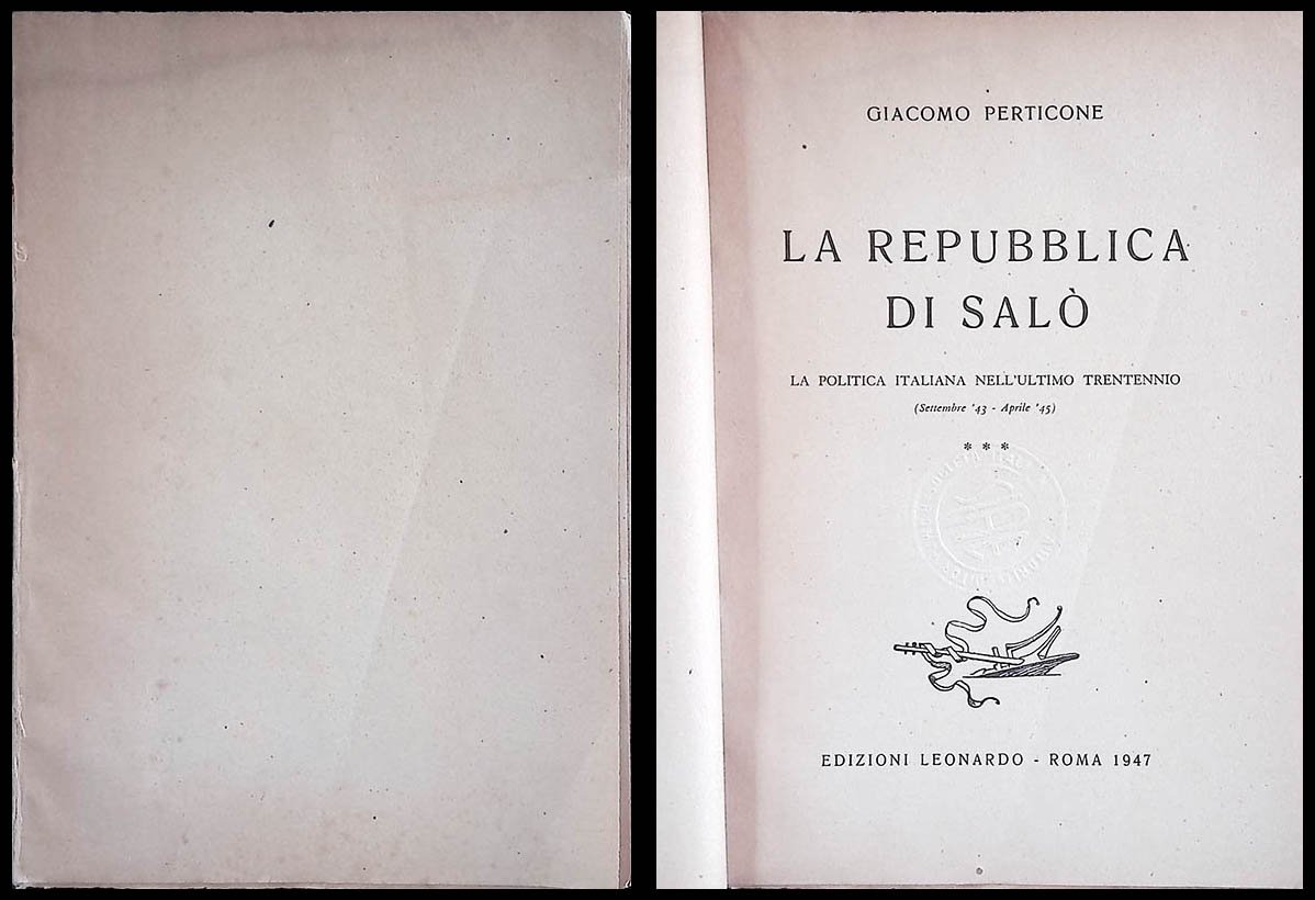 La Repubblica di Salò. La politica italiana nell'ultimo trentennio