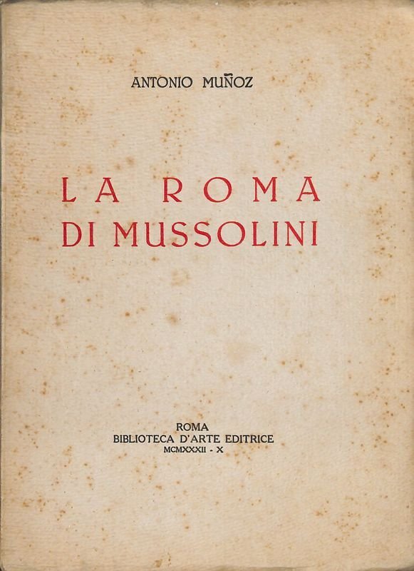 La Roma di Mussolini