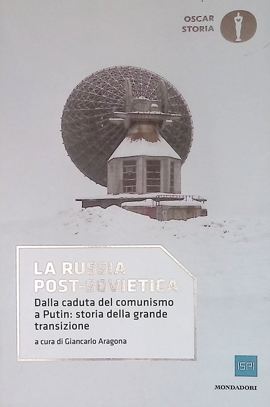 La Russia post-sovietica. Dalla caduta del comunismo a Putin: storia …