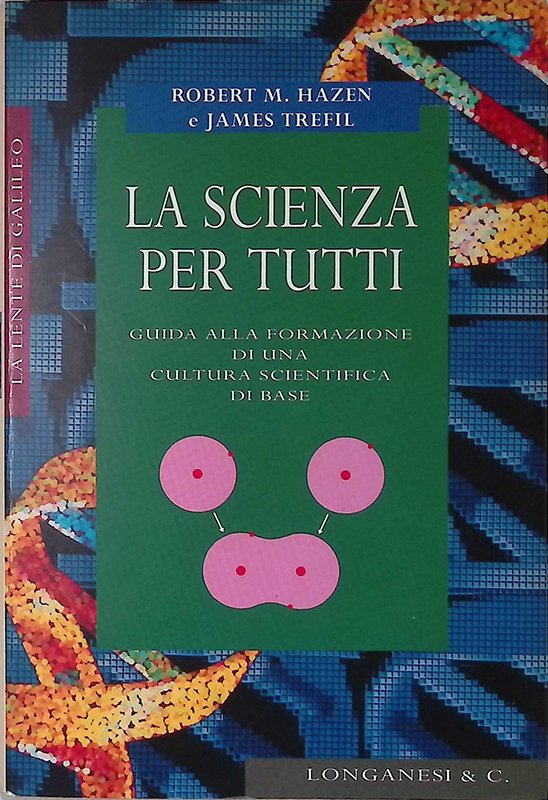 La scienza per tutti. Guida alla formazione di una cultura … | Immagine principale