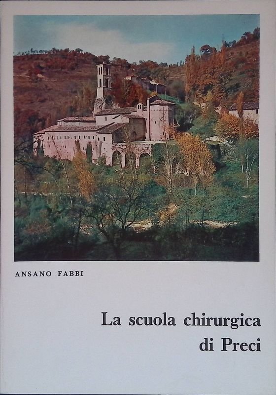 La scuola chirurgica di Preci