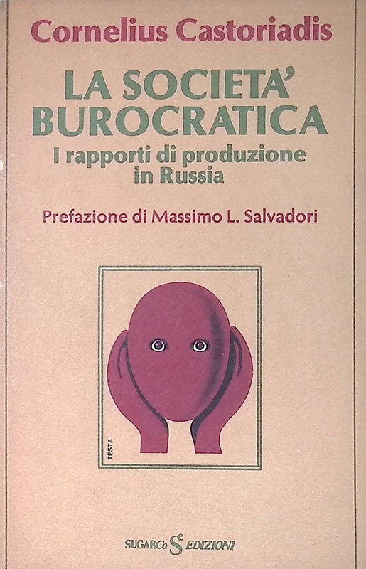 La società burocratica. I rapporti di produzione in Russia