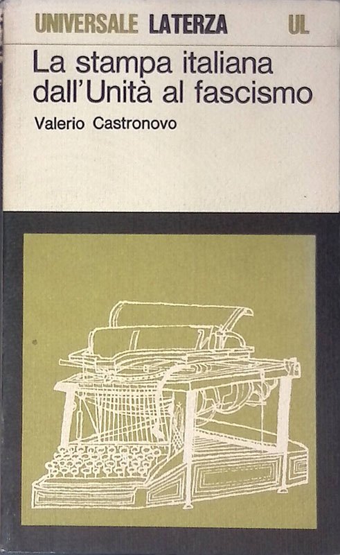 La stampa italiana dall'Unità al fascismo | Immagine principale
