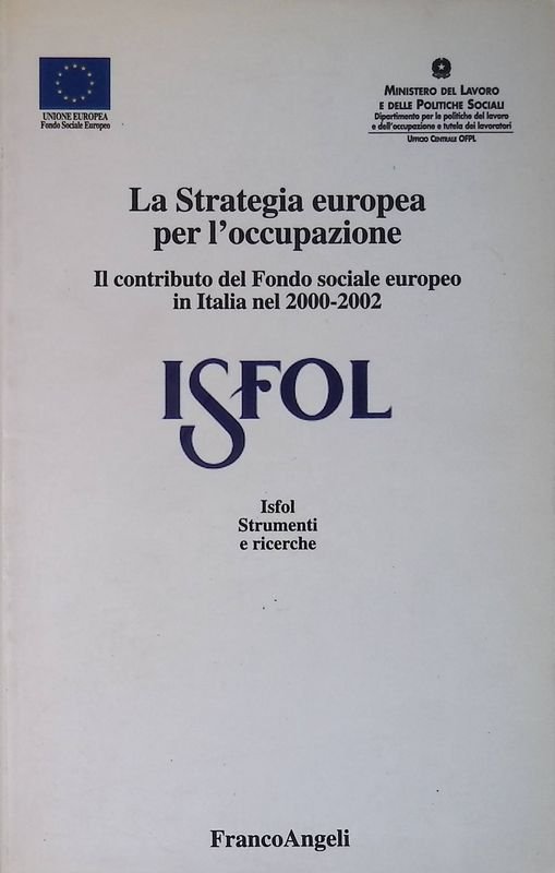 La strategia europea per l'occupazione. Il contributo del Fondo sociale …