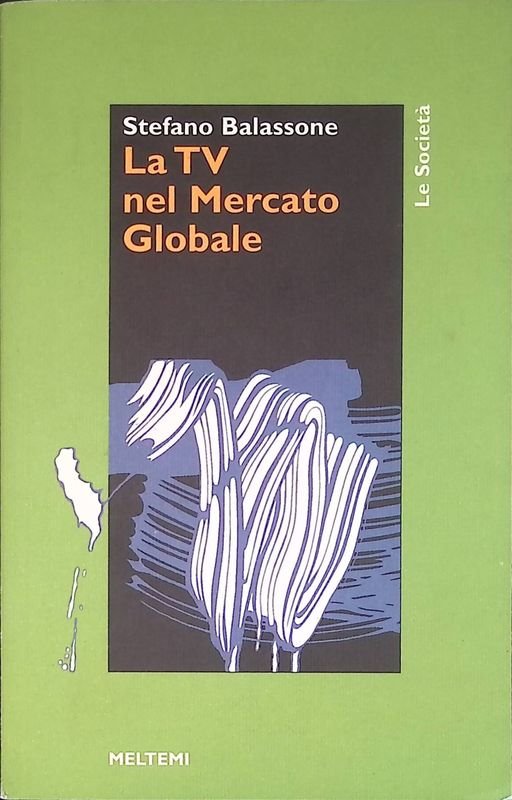 La TV nel Mercato Globale