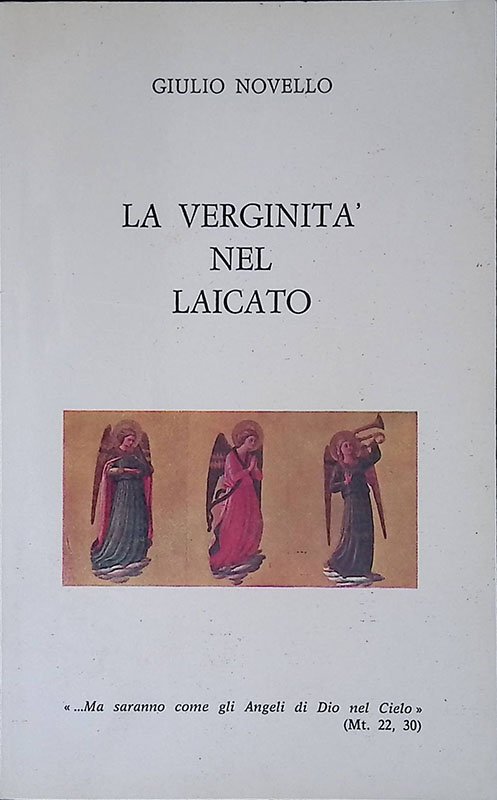 La verginità nel laicato. Appello ai cuori puri e magnanimi