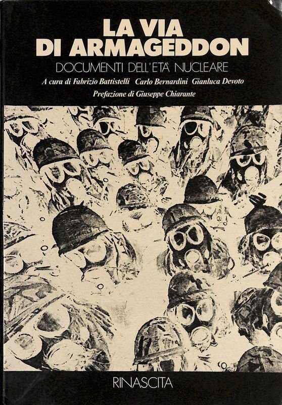 La via dell'Armageddon. Documenti dell'età nucleare | Immagine principale
