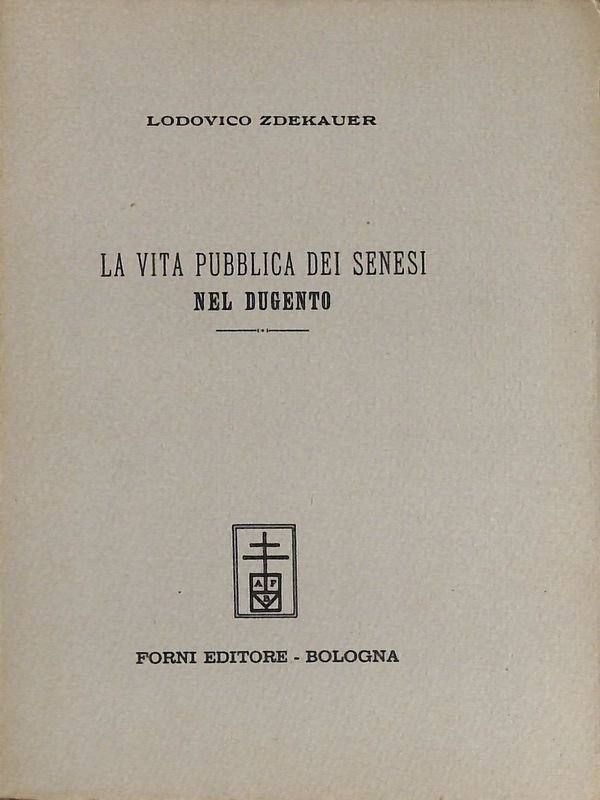 La vita pubblica dei senesi nel Dugento | Immagine principale