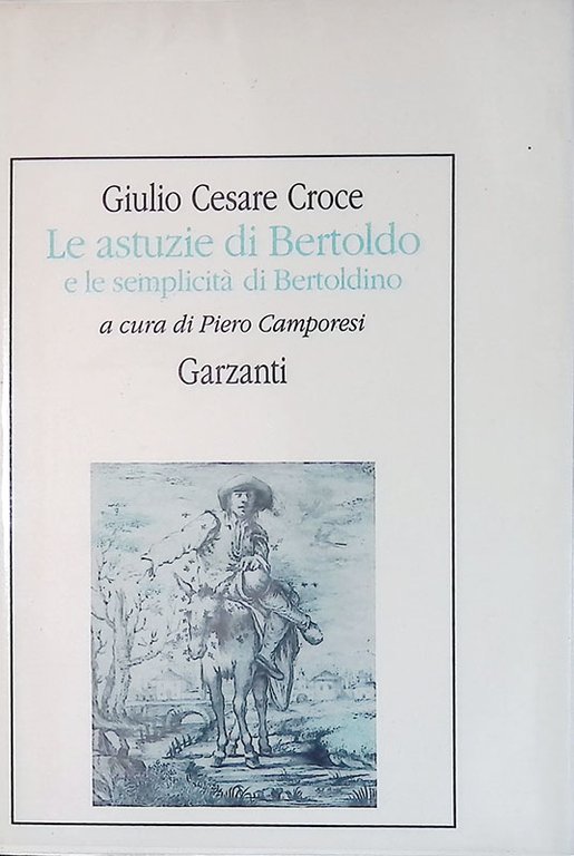 Le astuzie di Bertoldo e le semplicità di Bertoldino
