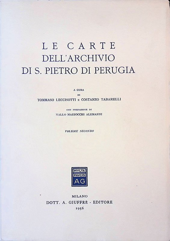 Le carte dell'archivio di S. Pietro di Perugia. Volume secondo. | Immagine principale