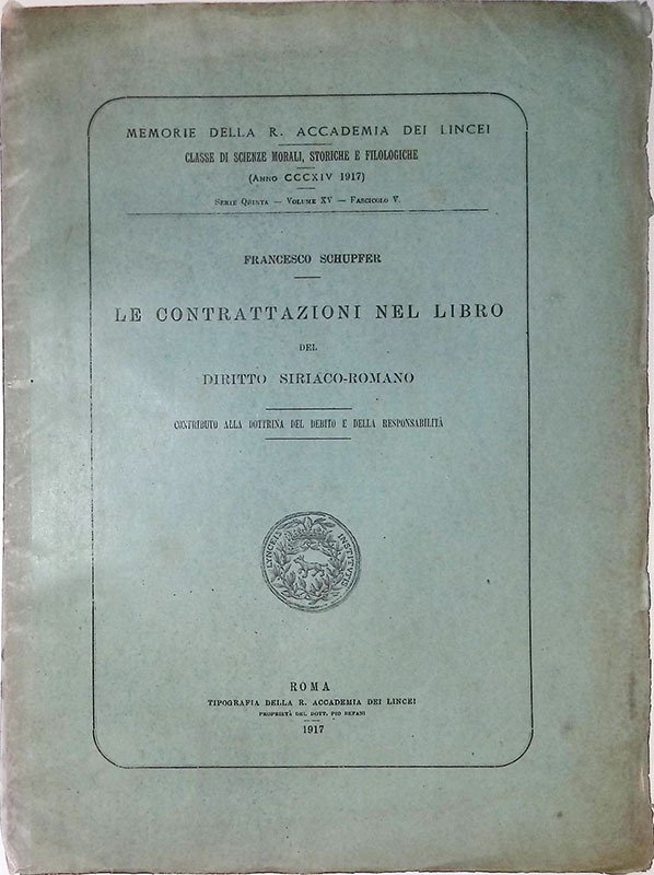 Le contrattazioni nel libro del diritto siriaco-romano. Contributo alla dottrina …