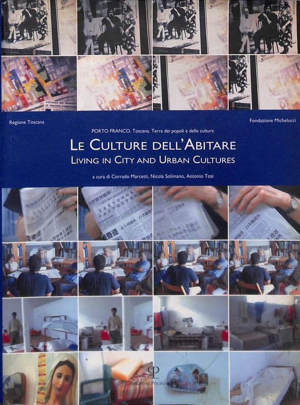 Le culture dell'abitare. Living in city and urban cultures
