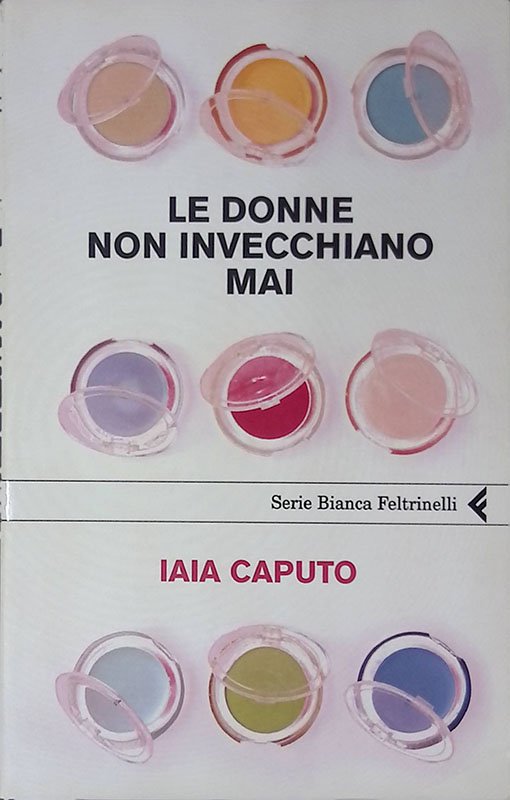 Le donne non invecchiano mai