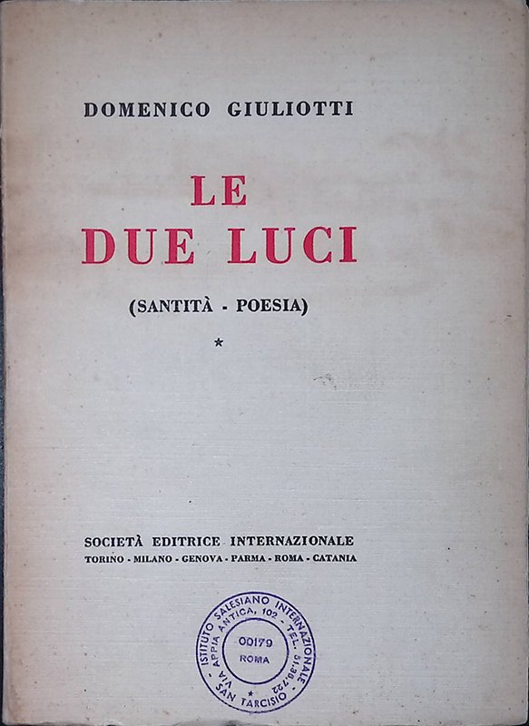 Le due luci. Santità - poesia