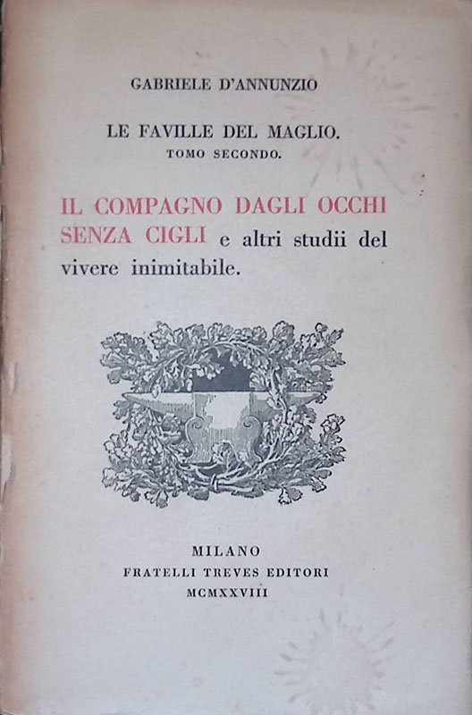 Le faville del maglio. Tomo II. Il compagno dagli occhi …