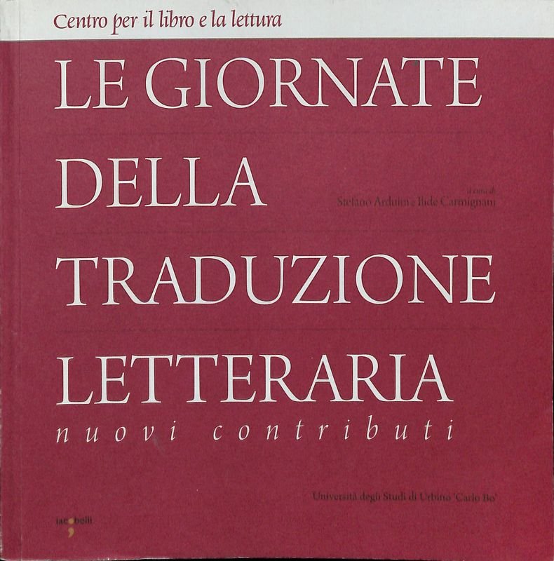 Le giornate della traduzione letteraria. Nuovi contributi