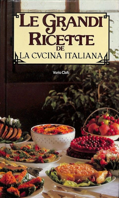 Le grandi ricette de la cucina italiana | Immagine principale