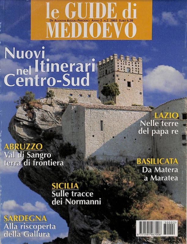 Le Guide di Medioevo. N.2, 2003. Nuovi itinerari nel Centro-Sud