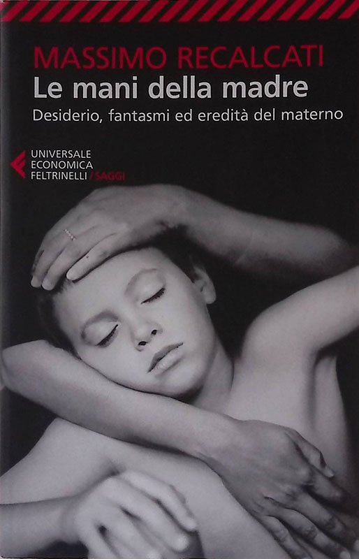 Le mani della madre. Desiderio, fantasmi ed eredità del materno | Immagine principale
