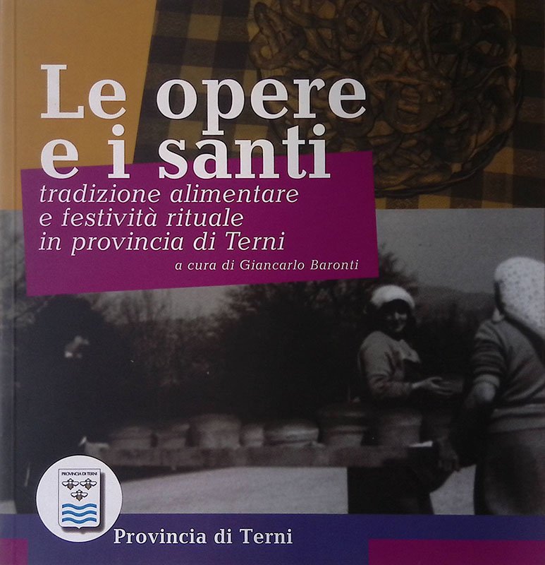 Le opere e i santi. Alimentazione rituale e festiva in …